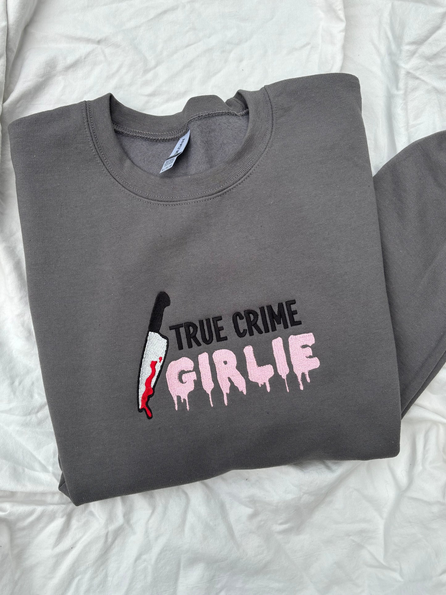 'True Crime Girlie' Sweatshirt (Embroidered)