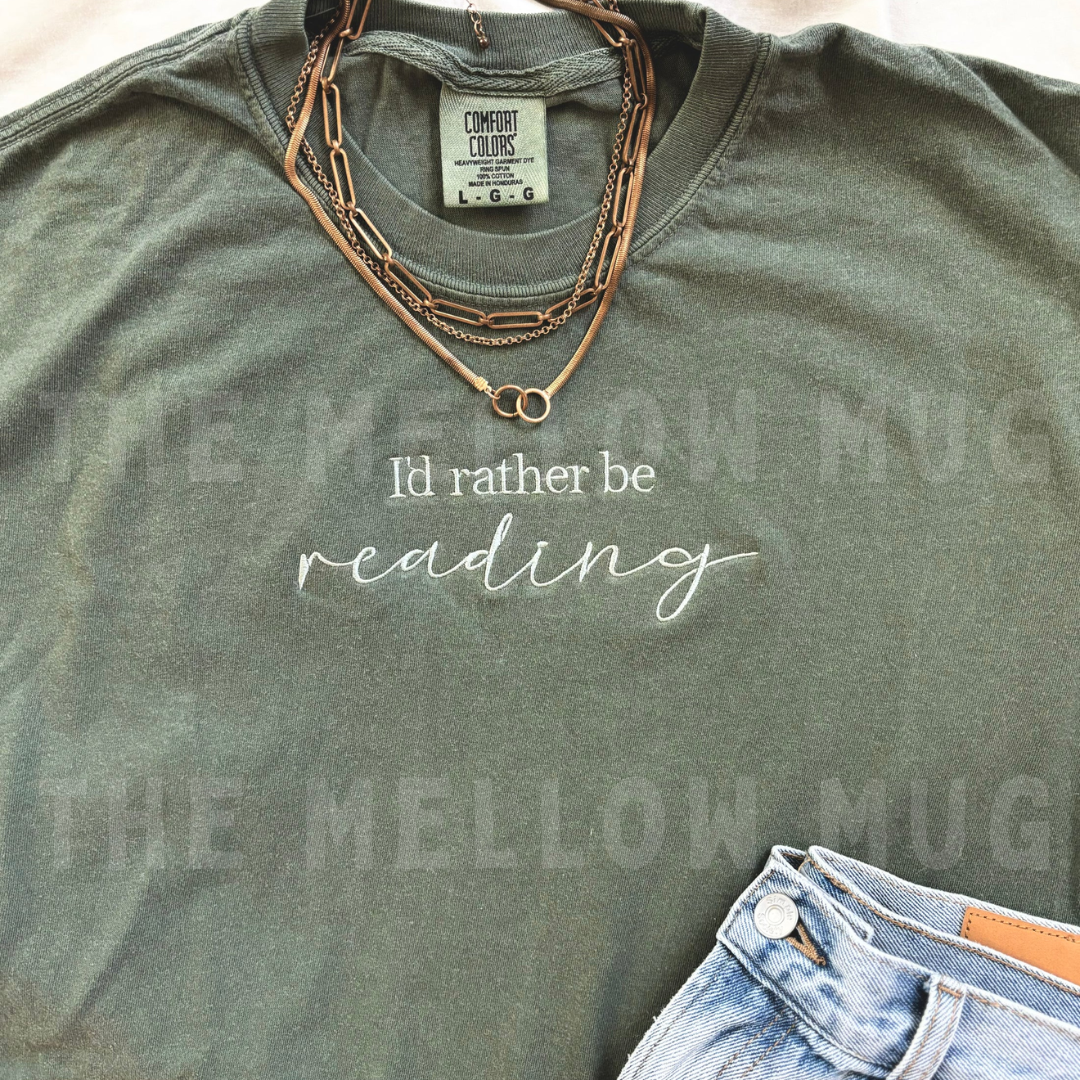 'I'd Rather Be Reading' Tee (Embroidered)