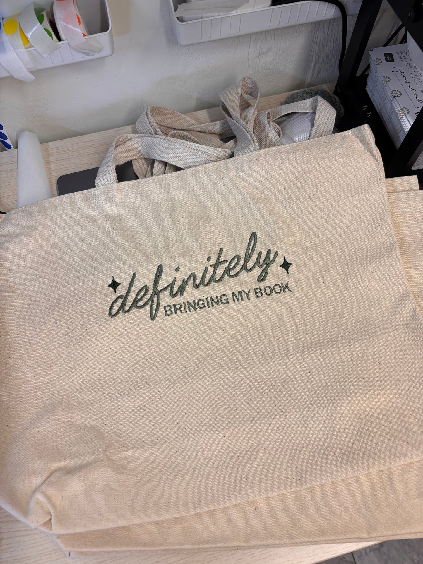 Definitely Bringing My Book. Embroidered Tote Bag