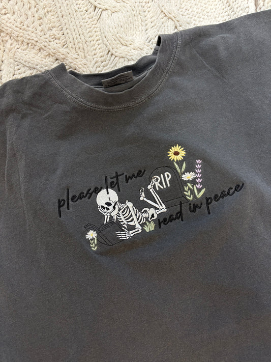 Please Let Me Read In Peace (Embroidered - Multiple Options)