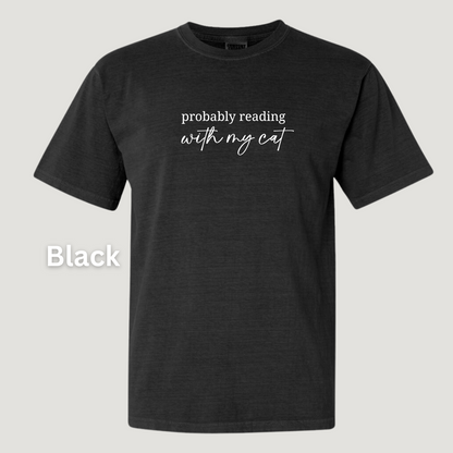 'Probably Reading with My Cat(s)' T-Shirt (Embroidered)