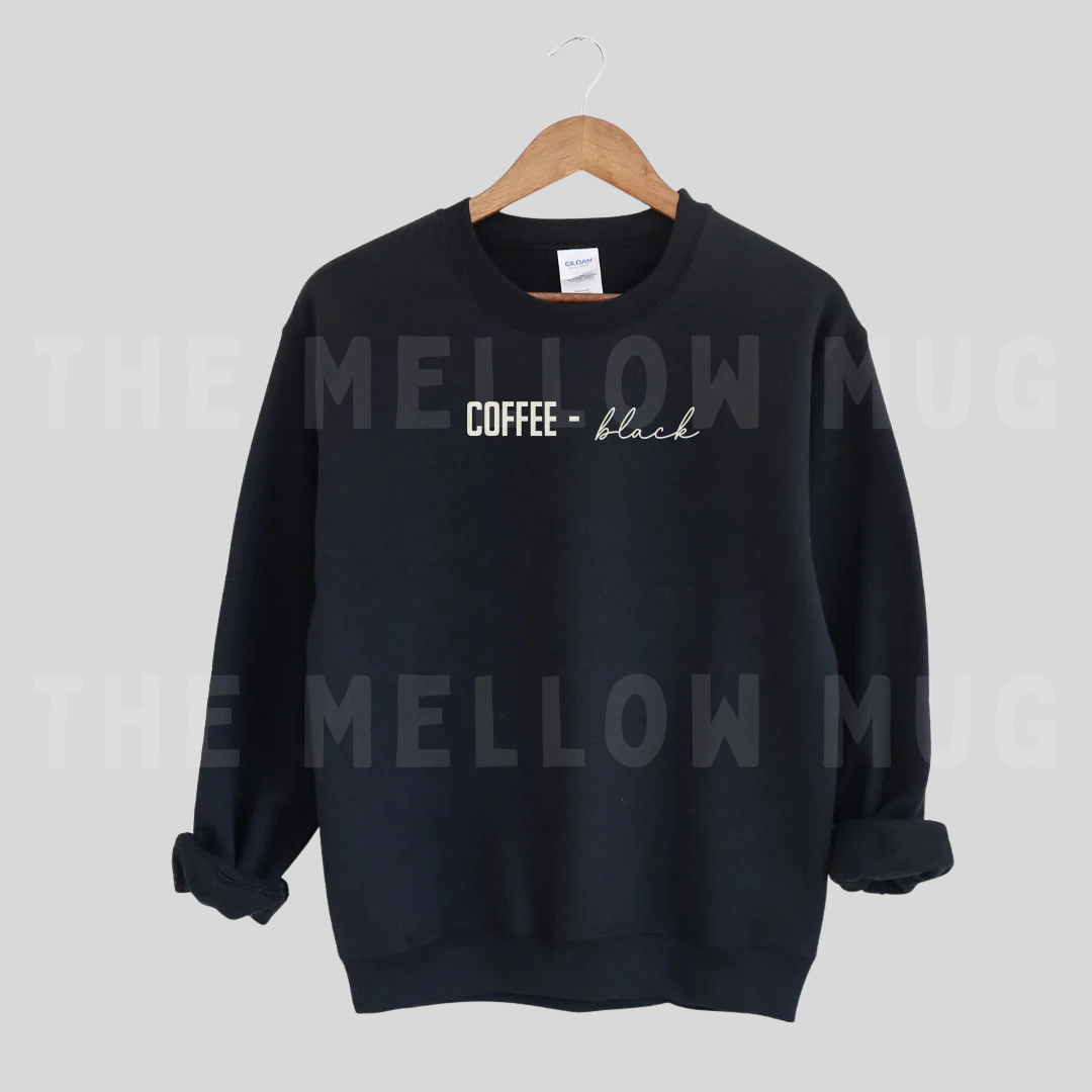 'Coffee, black.' Embroidered Sweatshirt (Kate Stewart's LICENSED Ravenhood® Collection)