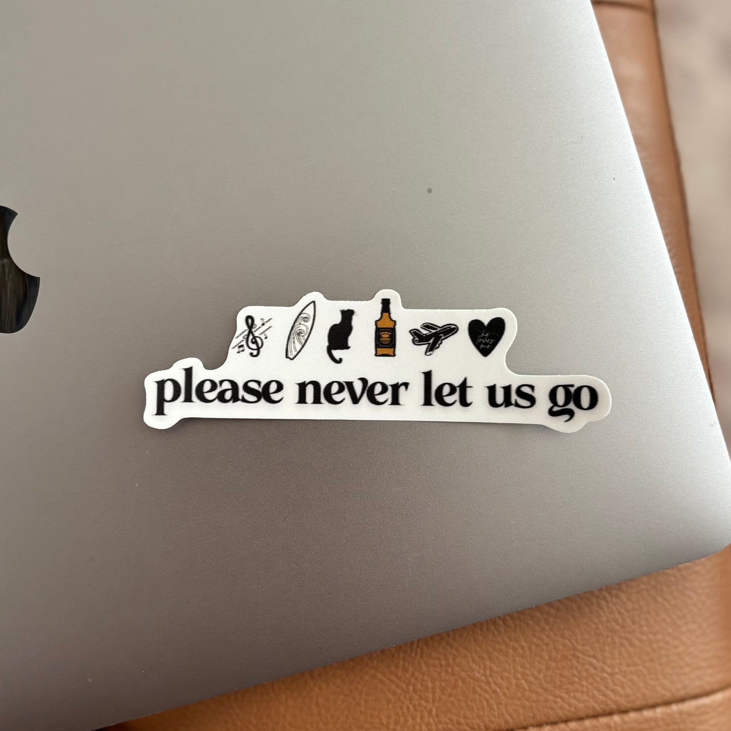 'Please Never Let Us Go' 2.5 Inch Sticker (A Love Letter to Whiskey x Kandi Steiner Licensed Collection)