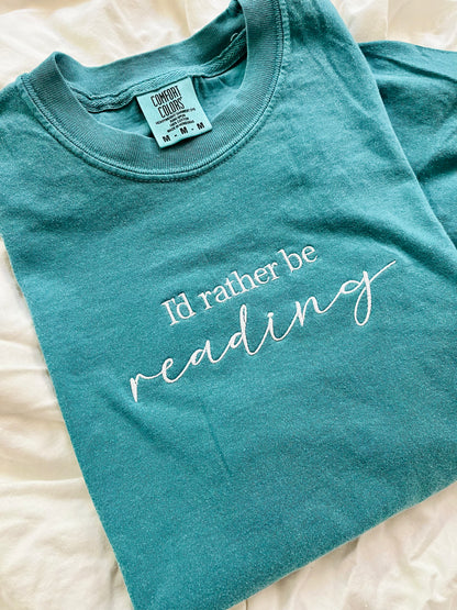 'I'd Rather Be Reading' Tee (Embroidered)