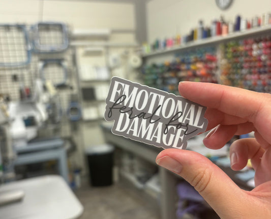 'Feral For...Emotional Damage' Sticker