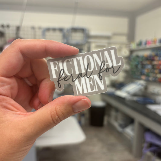 'Feral For...Fictional Men' Sticker