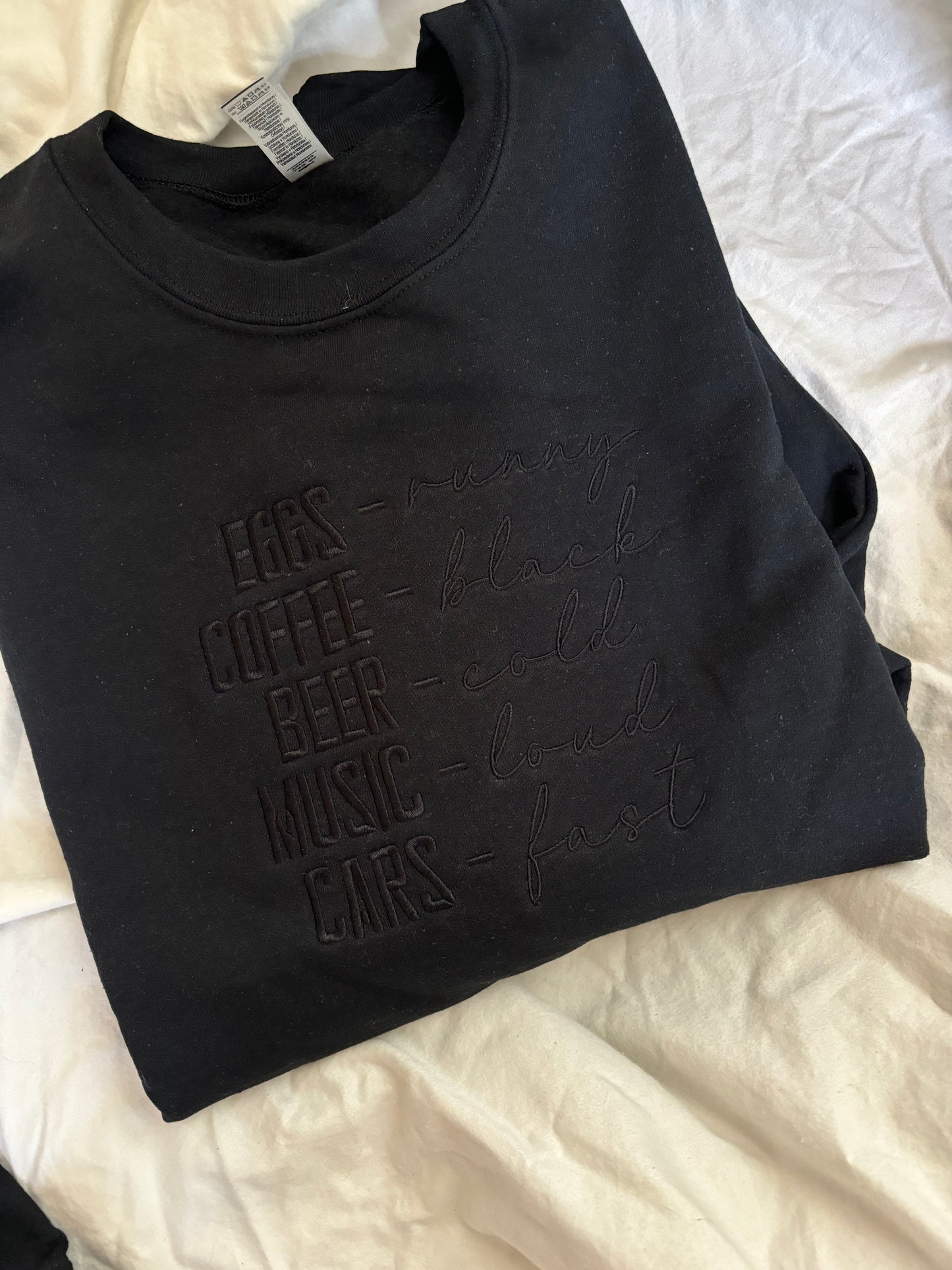 'Eggs, runny. Coffee, black.' Embroidered Sweatshirt (Imperfect Sale 3XL)