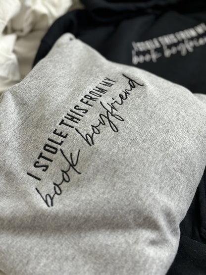 'I stole this from my book boyfriend' Embroidered Hoodie