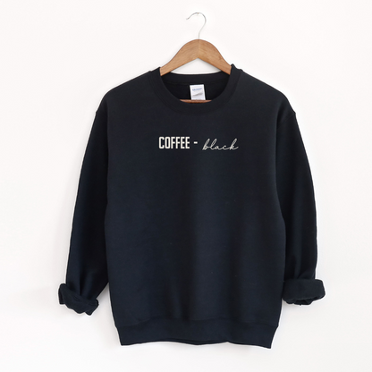 'Coffee, black.' Embroidered Sweatshirt (Kate Stewart's LICENSED Ravenhood® Collection)