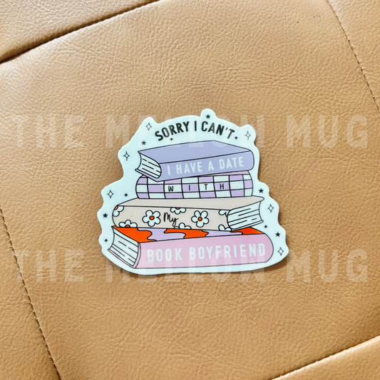 'Date With My Book Boyfriend' 3 Inch Sticker